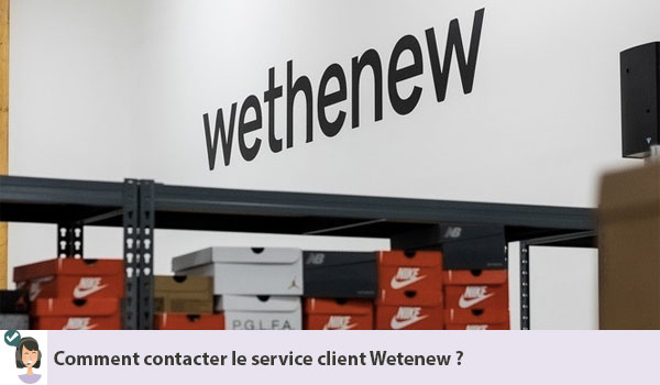 Contacter le support client Wethenew